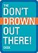 The Don't Drown Out There Deck