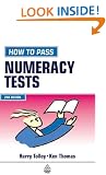 How to Pass Numeracy Tests: Test Your Knowledge of Number Problems, Data Interpretation Tests and Number Sequences (Testing Series)