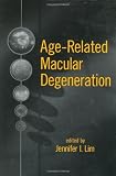 Age-Related Macular Degeneration, Second Edition