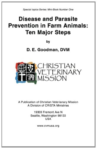 Disease and Parasite Prevention in Farm Animals: Ten Major Steps