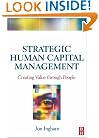 Strategic Human Capital Management: Creating Value Through People