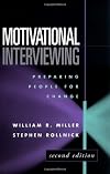 Motivational Interviewing, Second Edition: Preparing People for Change