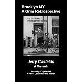 Brooklyn NY: A Grim Retrospective