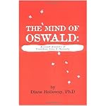 The Mind of Oswald: Accused Assassin of President John F. Kennedy book cover