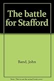 The battle for Stafford