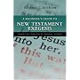 A Beginner's Guide to New Testament Exegesis: Taking the Fear Out of Critical Method