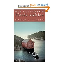 Pferde stehlen: Roman