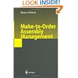 Make-to-Order Assembly Management by Rainer Kolisch