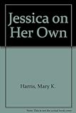 Jessica on her own