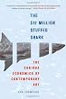 The $12 Million Stuffed Shark: The Curious Economics of Contemporary Art