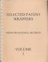 Selected Patent Wrappers from the National Archives (4 Volume Set)