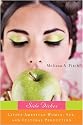 Side Dishes: Latina American Women, Sex, and Cultural Production (New Directions in International Studies)