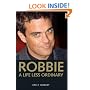 Robbie: A Life Less Ordinary