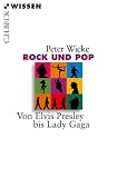 Produkt-Bild: Rock und Pop: Von Elvis Presley bis Lady Gaga