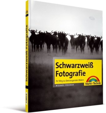 Produkt-Bild: Schwarzwei&szlig;-Fotografie: Ihr Weg zu &uuml;berzeugenden Bildern