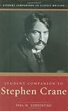 Student Companion to Stephen Crane (Student Companions to Classic Writers)