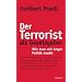 Der Terrorist als Gesetzgeber: Wie man mit Angst Politik macht