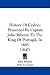 History Of Ceylon: Presented By Captain John Ribeyro To The King Of Portugal, In 1685 (1847)