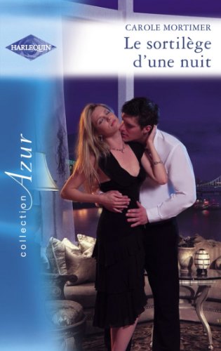 Le sortilÃ¨ge d'une nuit (Harlequin Azur) (French Edition)