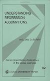 Understanding Regression Assumptions (Quantitative Applications in the Social Sciences)