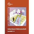 Arbeitsbuch Elektrotechnik. Lernfeld 1-4