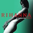 Good Girl Gone Bad (Reloaded),Ltd.Pur Edt.
