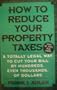 How to Reduce Your Property Taxes