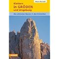 Klettern in Gr�den und Umgebung: Die sch�nsten Routen in den Dolomiten: 1