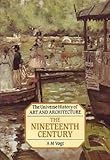 The Nineteenth Century: The Universe History of Art and Architecture
