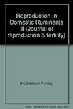 Reproduction in Domestic Ruminants III