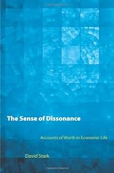 The Sense of Dissonance: Accounts of Worth in Economic Life