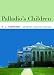 Palladio's Children  Essays on Everyday Environment and the Architect width=