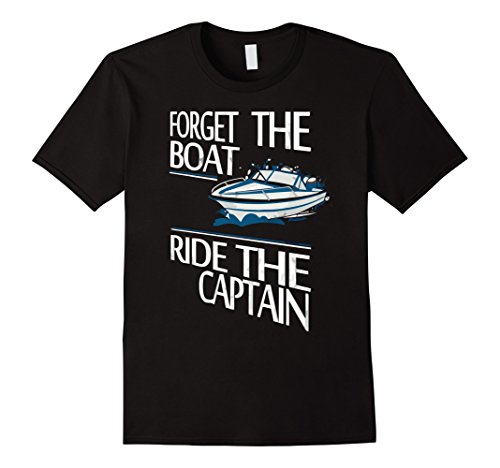 Men's Forget the Boat Ride The Captain TShirt Large Black
