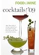 Food & Wine 2009 Cocktail Guide (Food & Wine Cocktails)