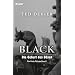 Black - Die Geburt des B�sen: Die Circle Trilogie Band 1