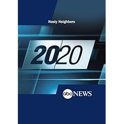 20/20: Nasty Neighbors: 9/14/12