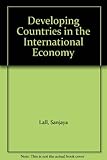 Developing countries in the international economy : selected papers