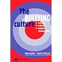 The Bullying Culture