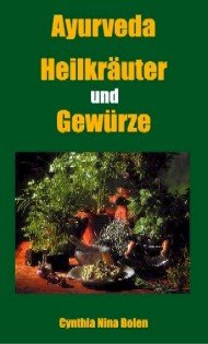 Produkt-Bild: Ayurweda. Heilkr&auml;uter und Gew&uuml;rze