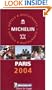 Michelin Red Guide 2004 Paris & Environs (French Language Edition)
