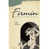 Firmin: Adventures of a Metropolitan Lowlifevon "Sam Savage"