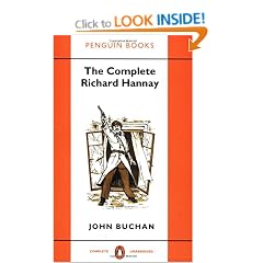 The Complete Richard Hannay: "The Thirty-Nine Steps","Greenmantle","Mr Standfast","The Three Hostages","The Island of Sheep"