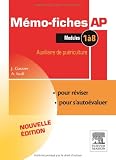 Mémo-fiches AP - Modules 1 à 8 - Auxiliaire de puériculture