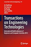 Transactions on engineering technologies : international multiConference of engineers and computer scientists 2013