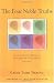 The Four Noble Truths, Volume 1: The Foundation of Buddhist Thought (v. 1)