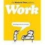 The Modern Toss Guide to Work