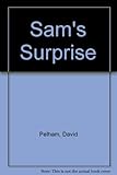 Sam's surprise