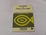 Die Briefe des Petrus und Judas: Wuppertaler Studienbibel, NT, Sonderausgabe, Bd.18, Die Briefe des Petrus und der Brief des Judas - Fritz Rienecker, Uwe Holmer, Werner de Boor