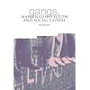 Gangs, Marginalised Youth and Social Capital (0)
