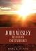 A John Wesley Reader On Eschatology